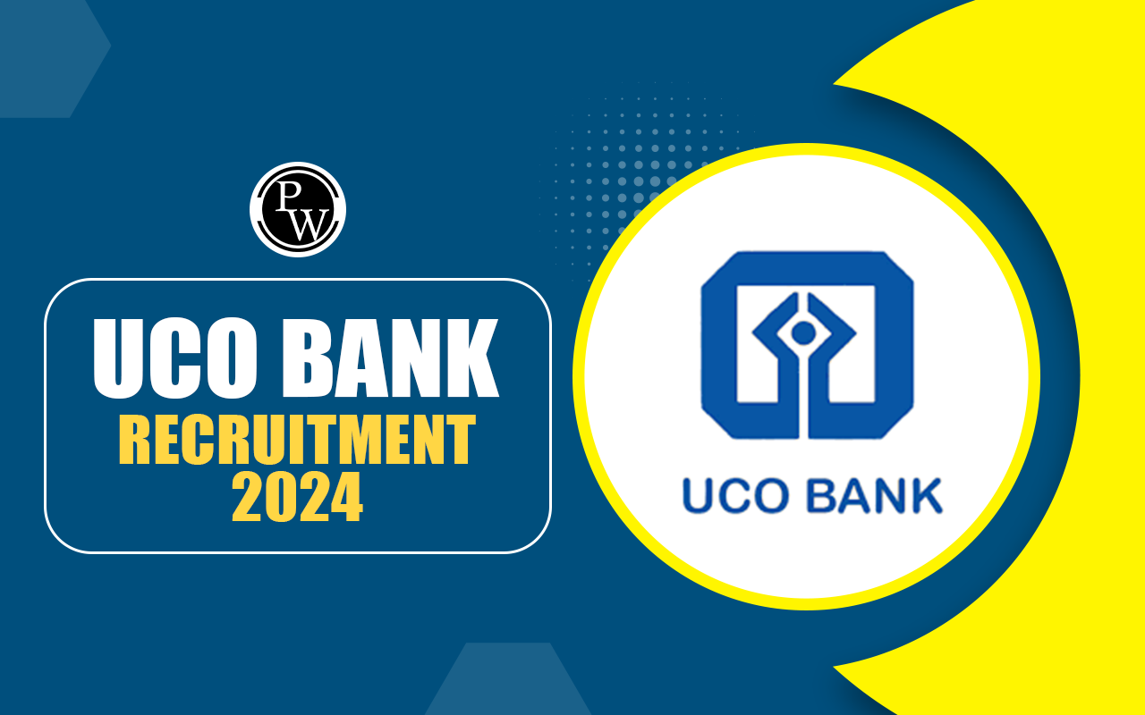 UCO Bank Recruitment 2024