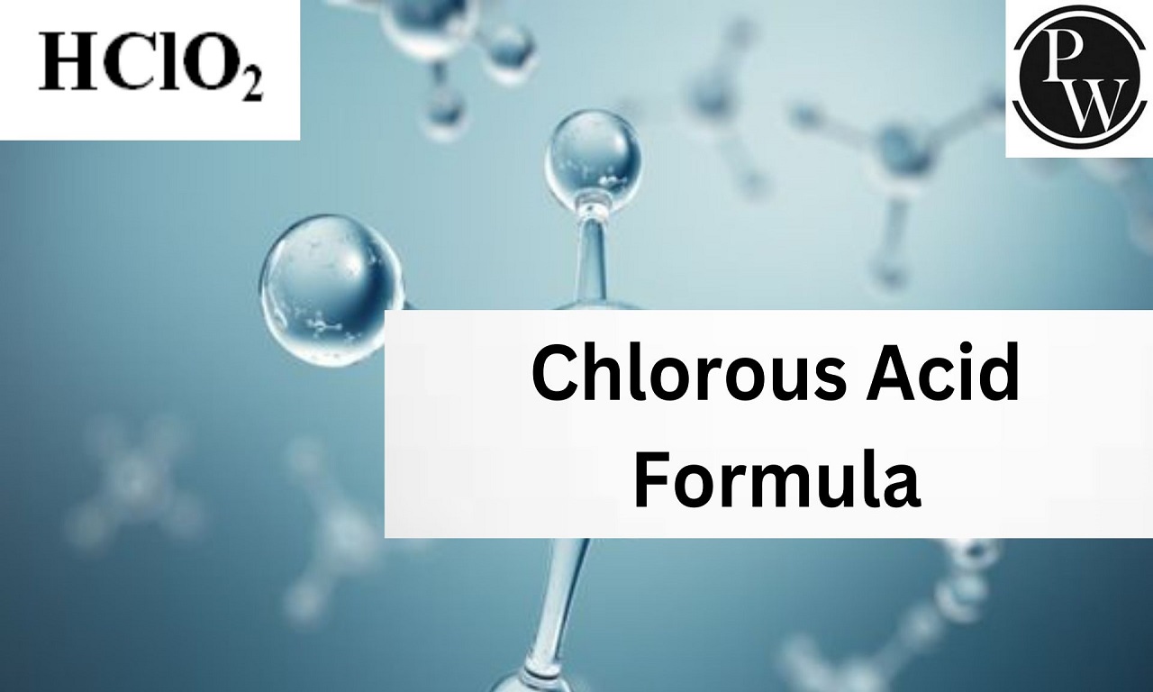 Chlorous Acid Formula