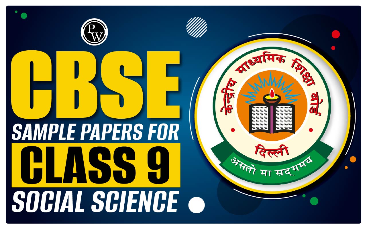CBSE Sample Papers for Class 9 Social Science