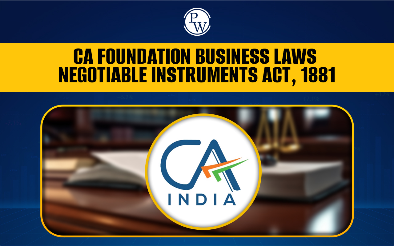 Business Laws Negotiable Instruments Act, 1881