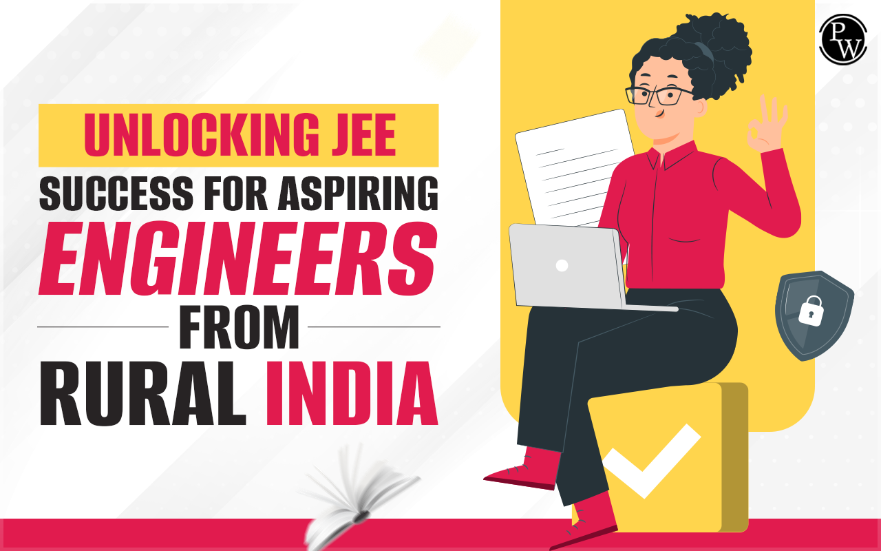 Unlocking JEE Success For Aspiring Engineers From Rural India