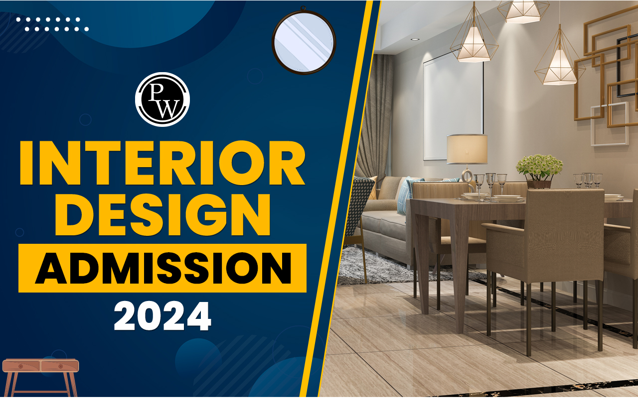 Interior Design Admission 2024