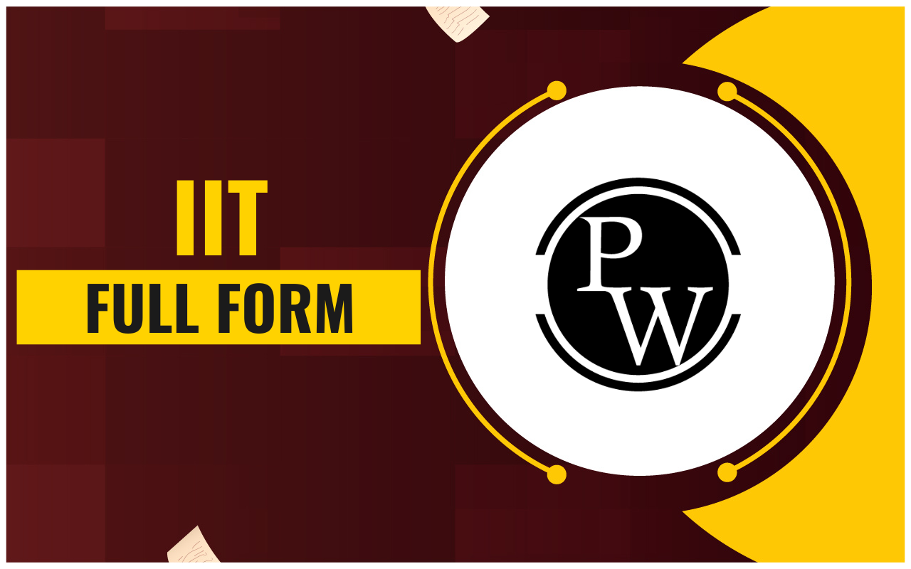 IIT Full Form