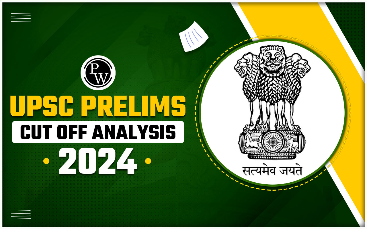 UPSC Prelims Cut Off Analysis
