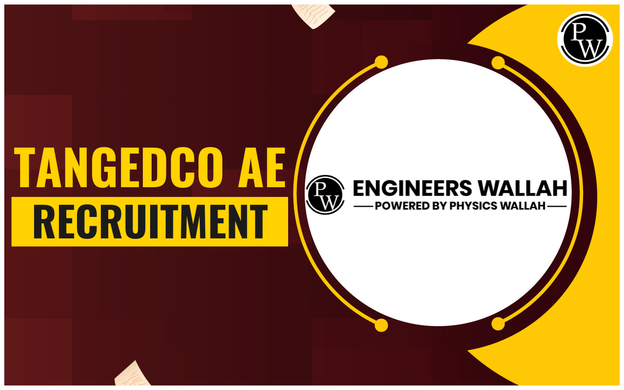 TANGEDCO AE Recruitment 2023, Notification, Vacancy, Eligibility