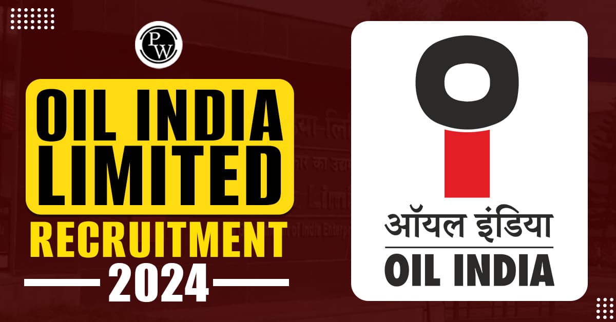 OIL India Limited Recruitment 2024
