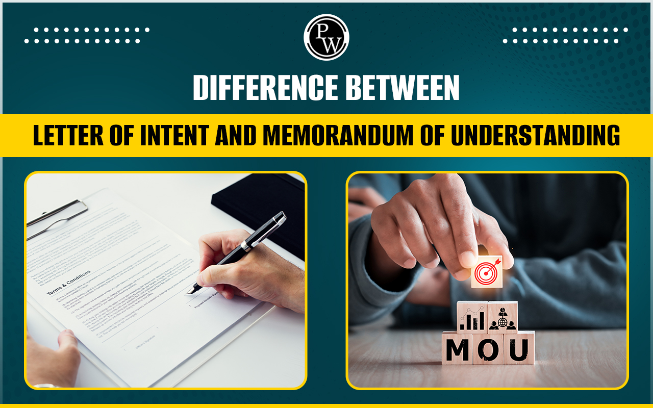 Difference between Letter of Intent and Memorandum of Understanding