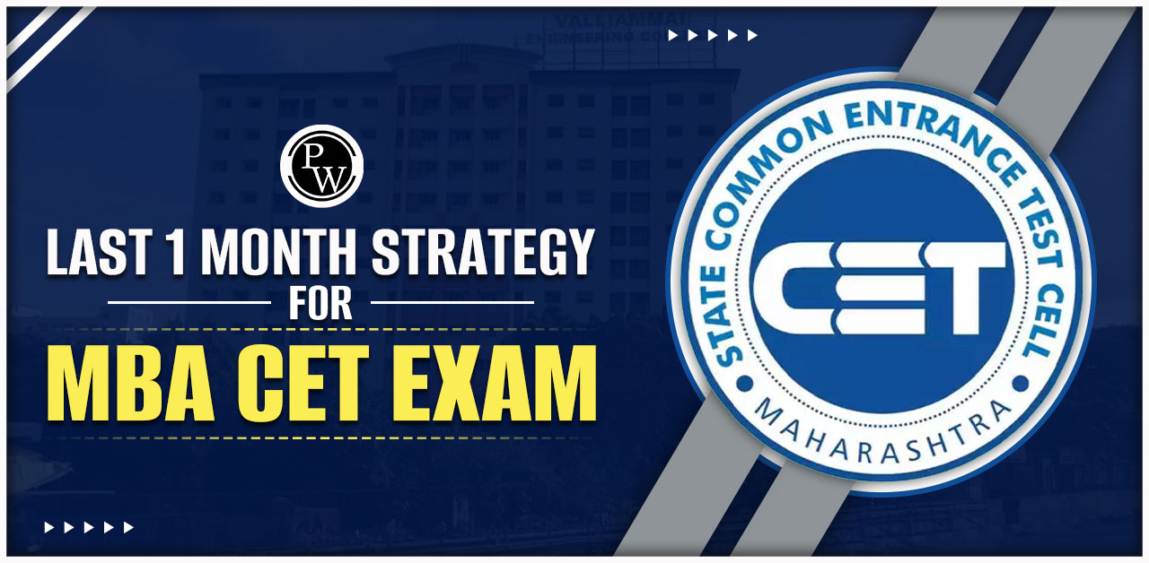 Last 1 month Strategy for MBA CET Exam