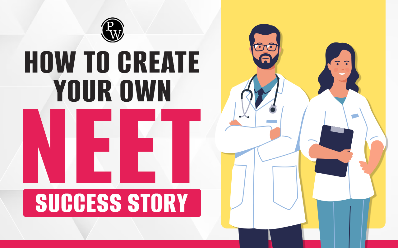 How To Create Your Own NEET Success Story?