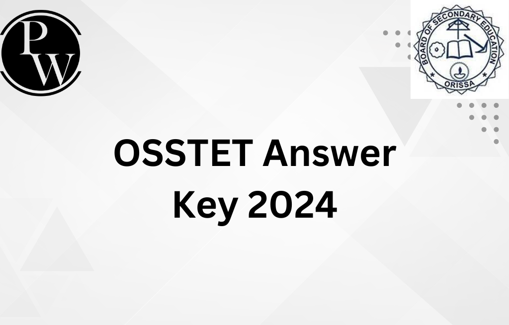 OSSTET Answer Key 2024