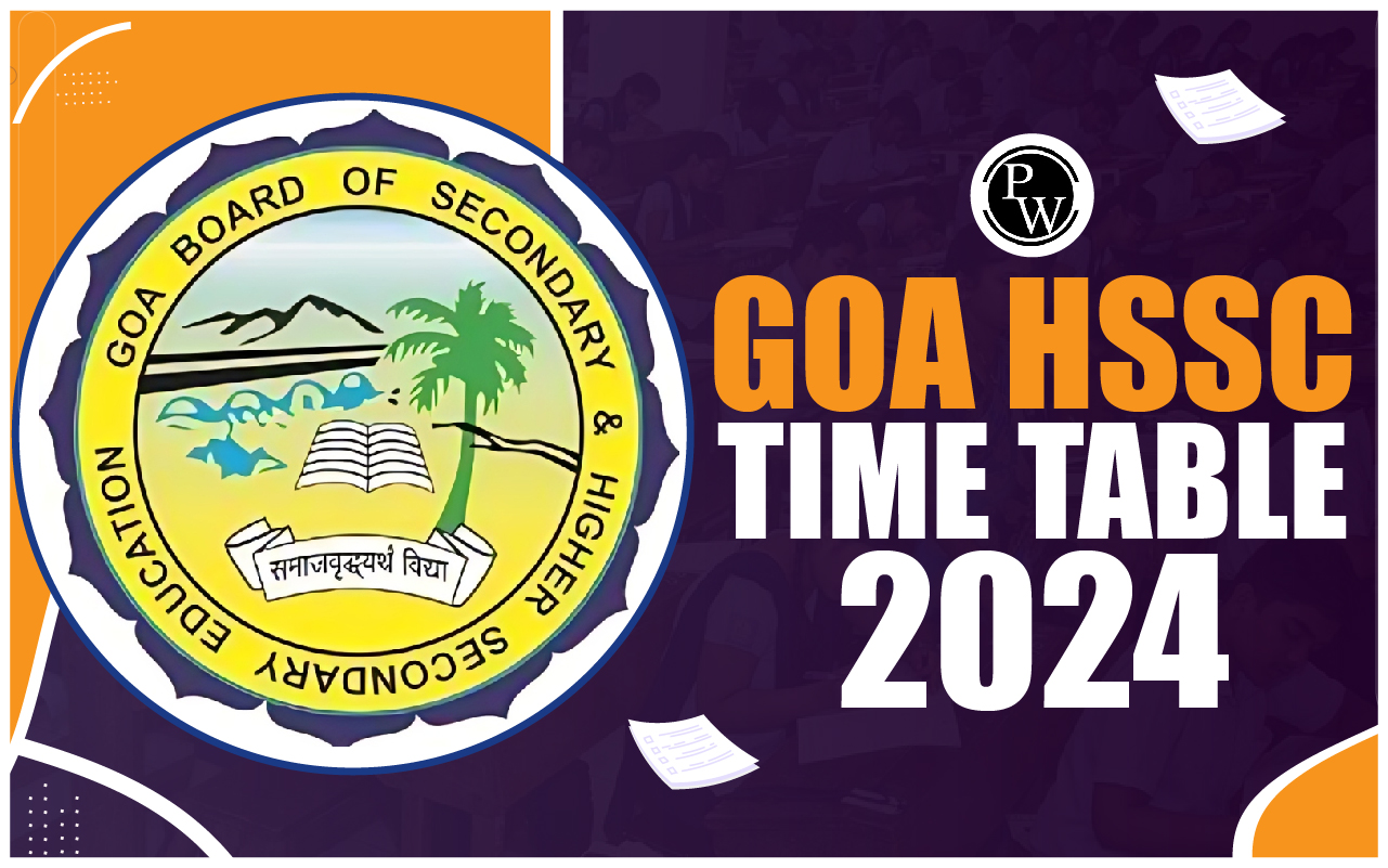 Goa HSSC Time Table 2024