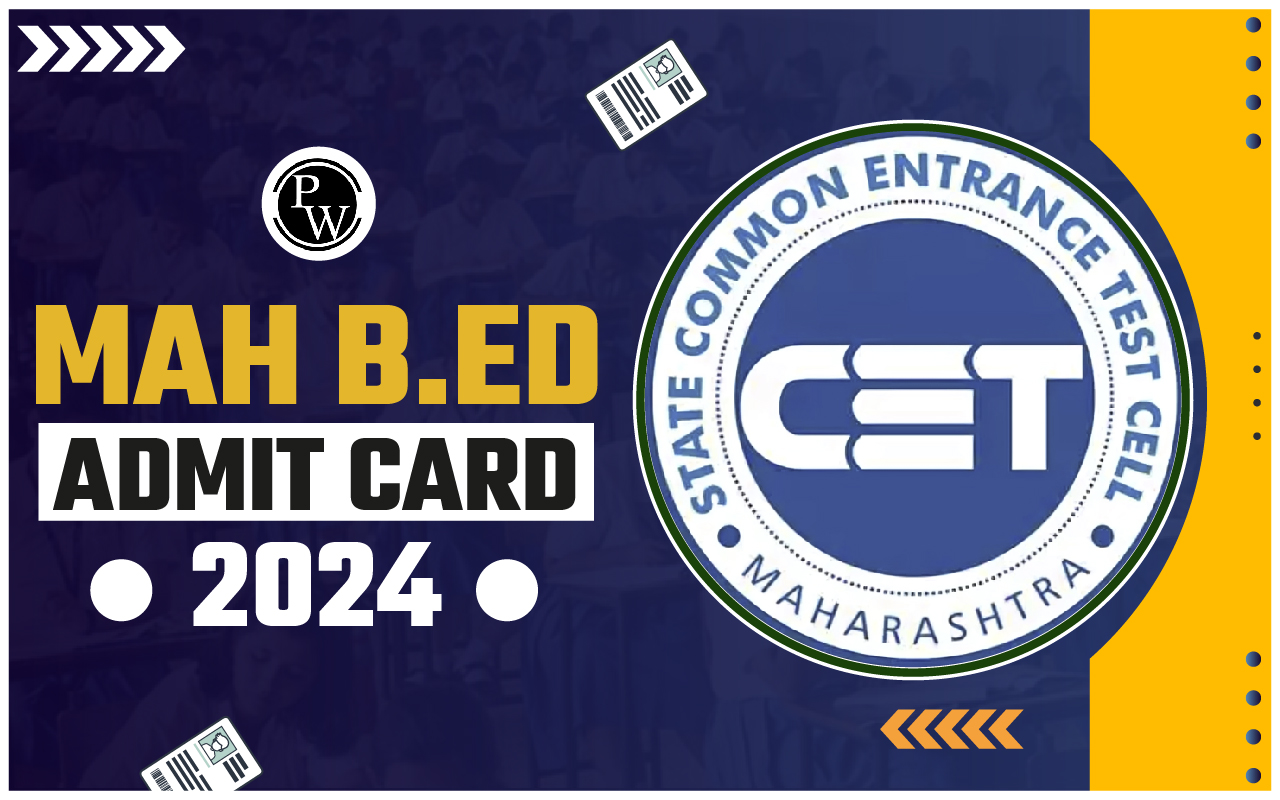 MAH B.Ed. Admit Card 2024
