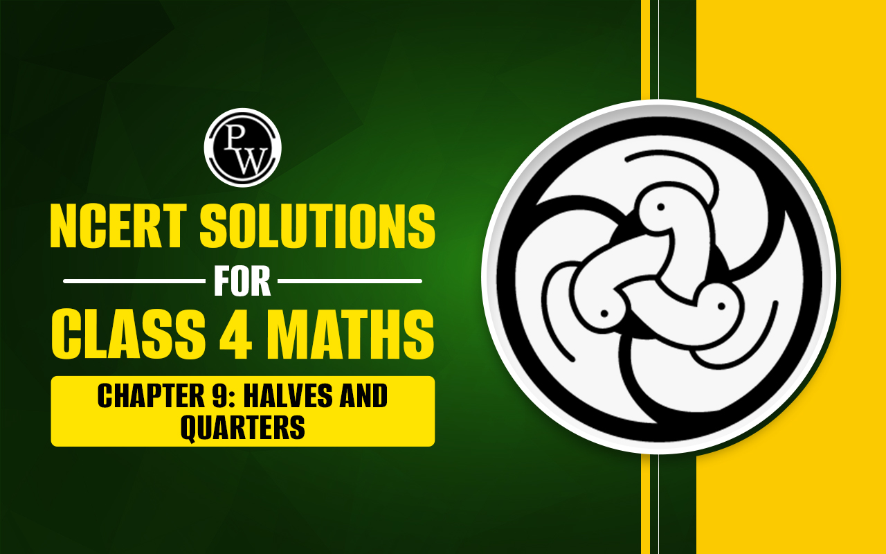 NCERT Solutions for Class 4 Maths Chapter 9