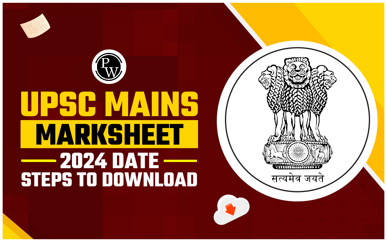 UPSC Mains Marksheet 2024 Date, Steps to Download