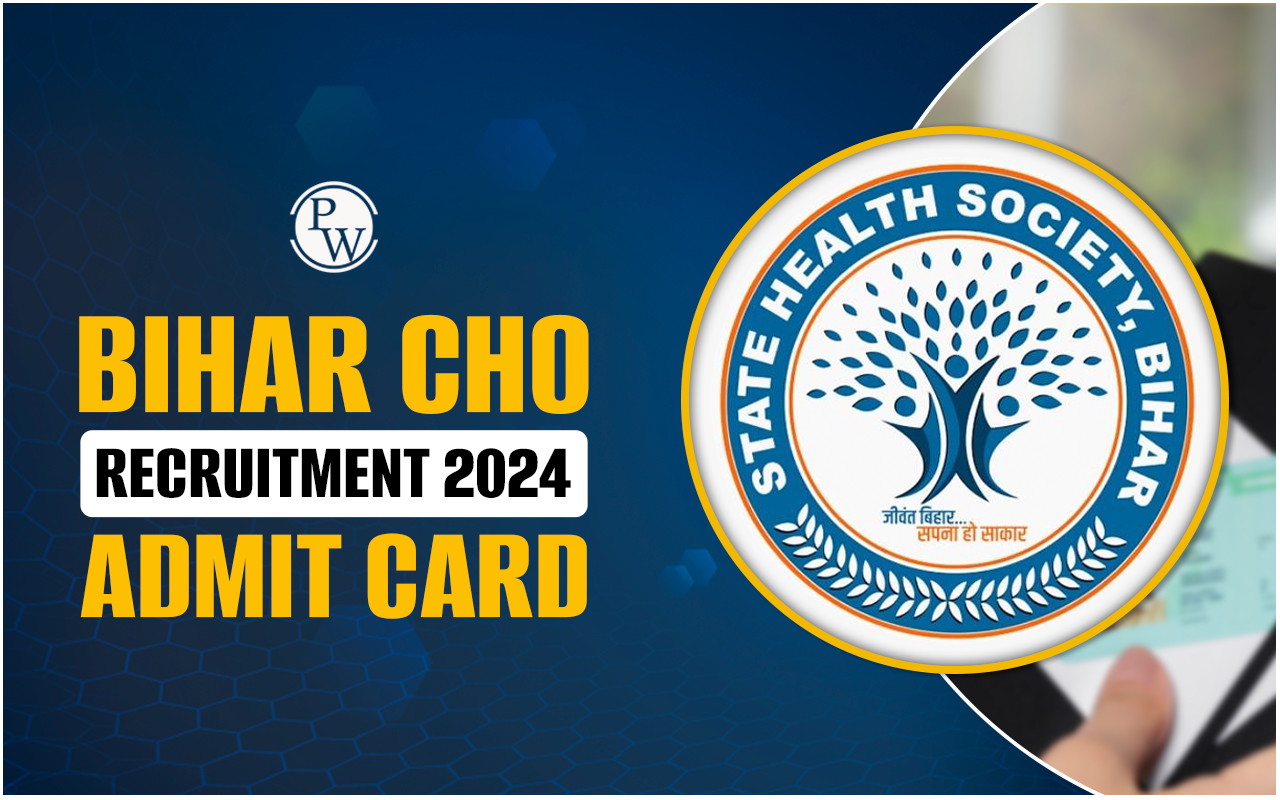 Bihar CHO Recruitment 2024 Admit Card