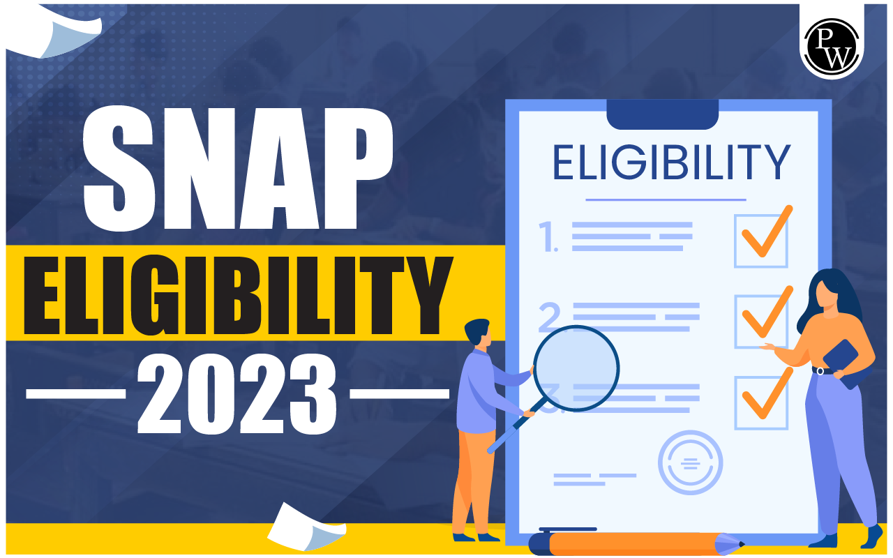 SNAP Eligibility 2023: Educational Qualification, Marks Requirement, and Reservation Policy