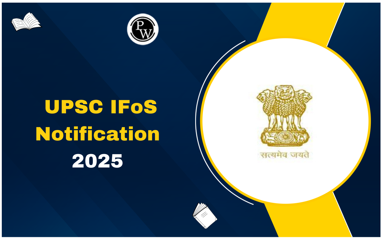 UPSC IFoS Notification 2025