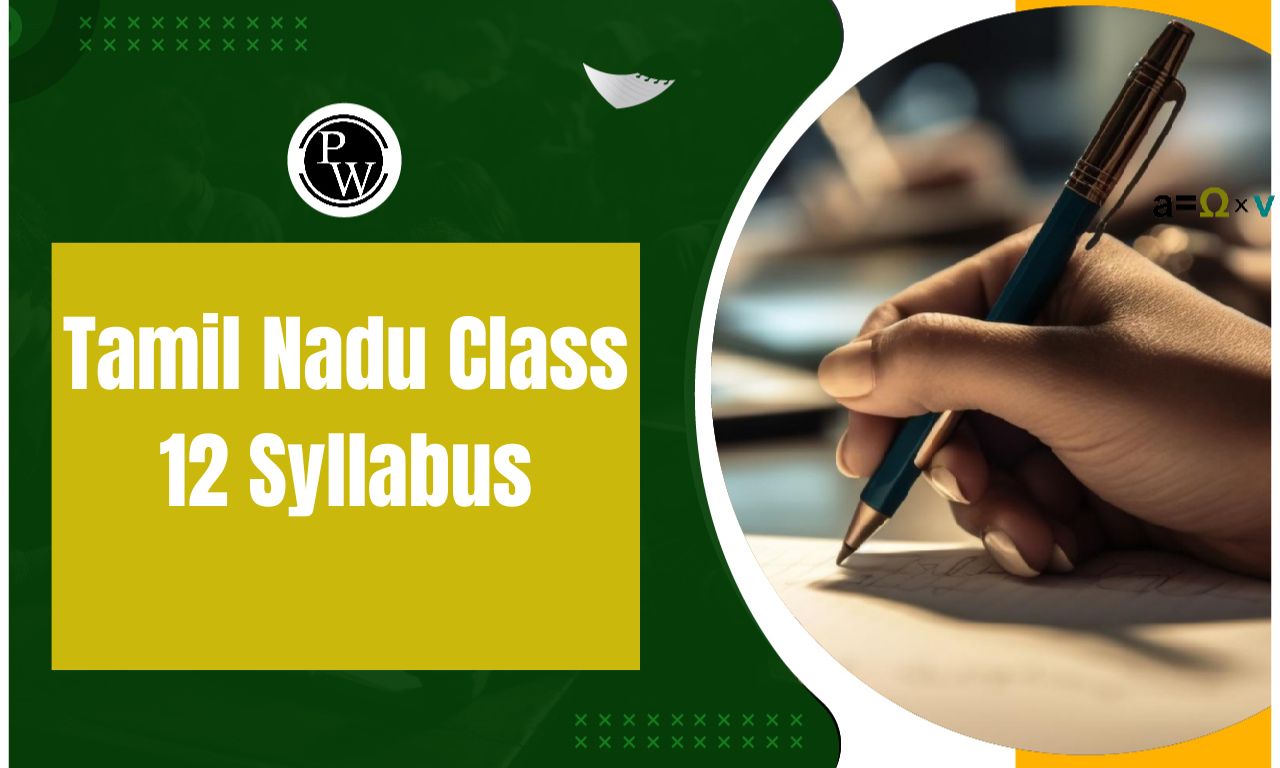Tamil Nadu Class 12 Syllabus