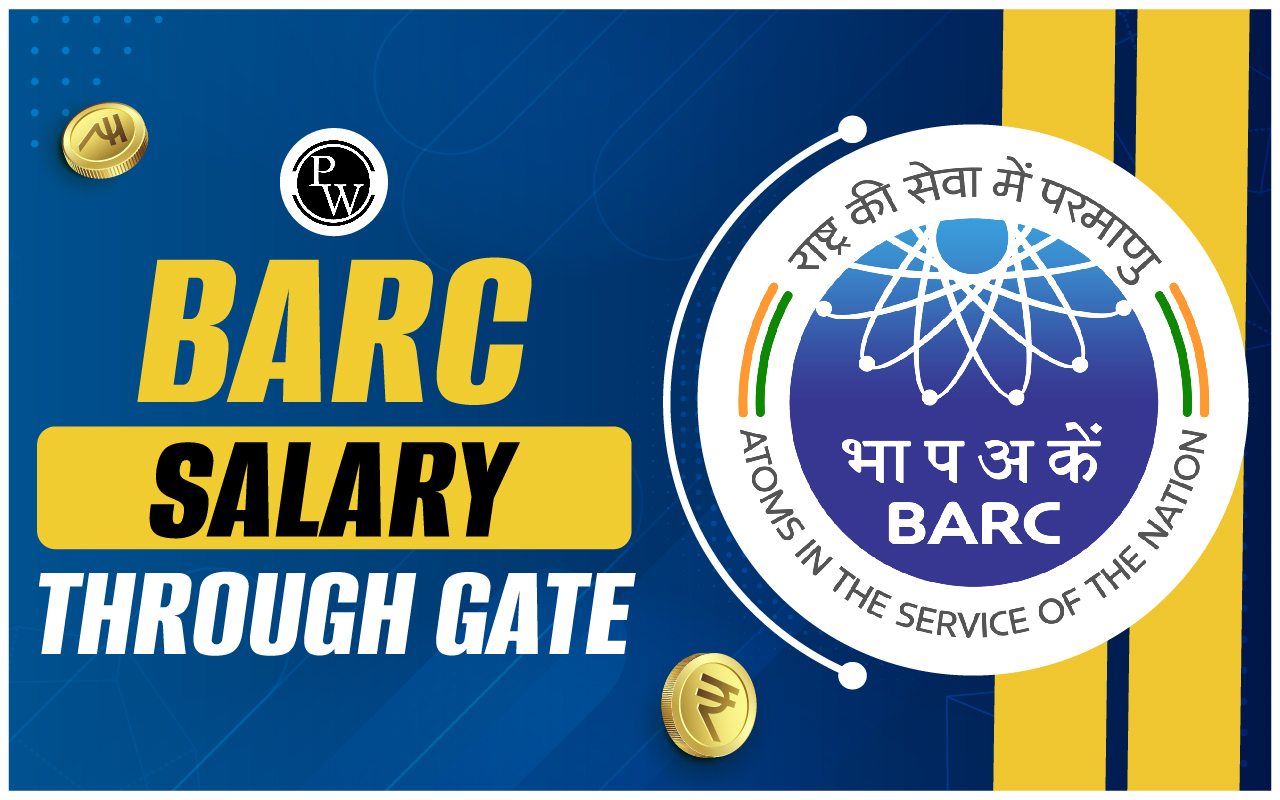 BARC Salary Through GATE