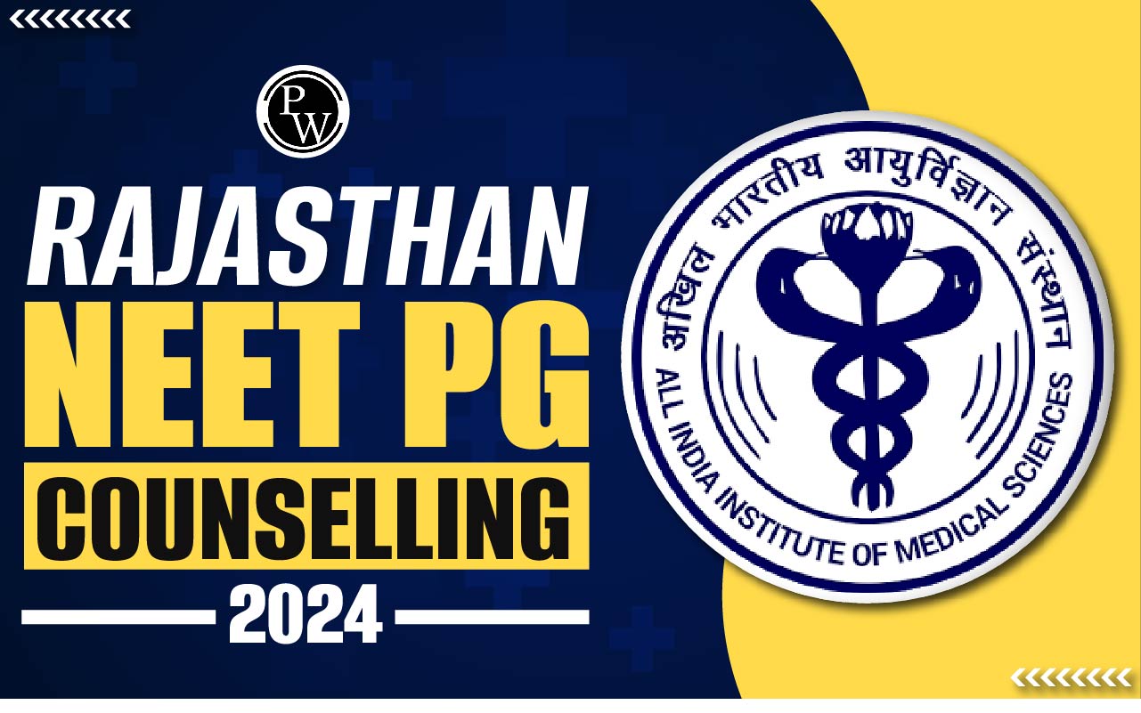 Rajasthan NEET PG Counselling 2024