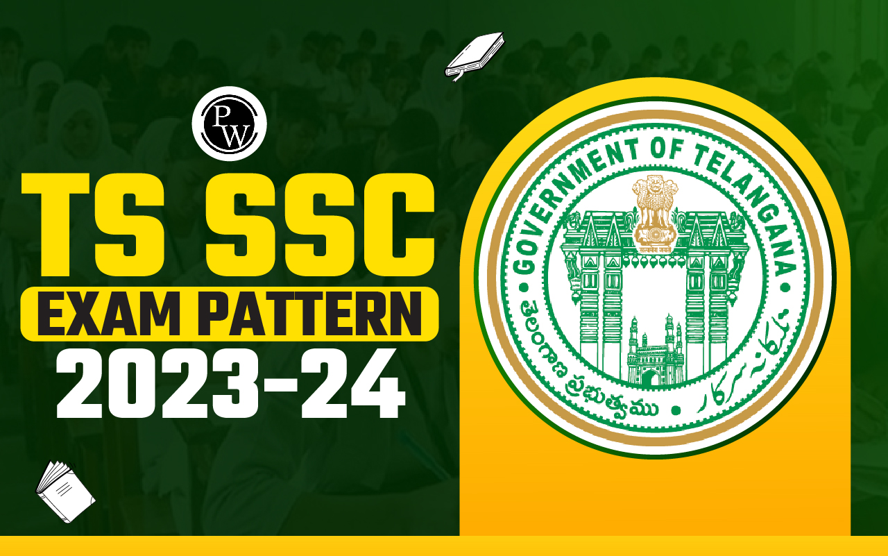 TS SSC Exam Pattern 2023-24, Check Marking Scheme and Weightage
