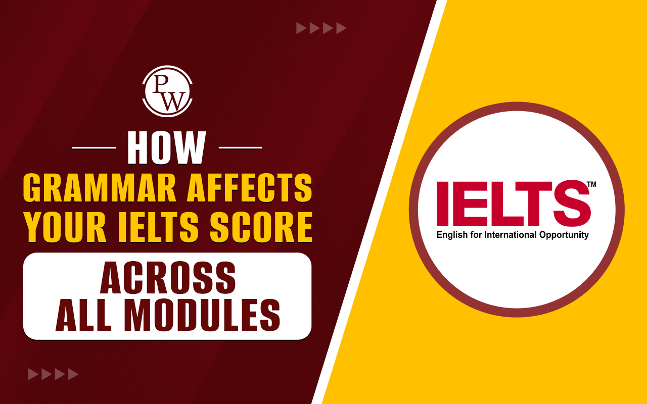 How Grammar Affects Your IELTS Score Across All Modules