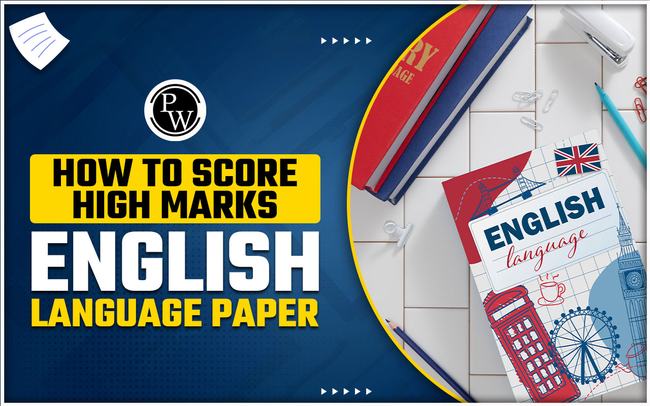 How to Score High Marks in English Language Paper