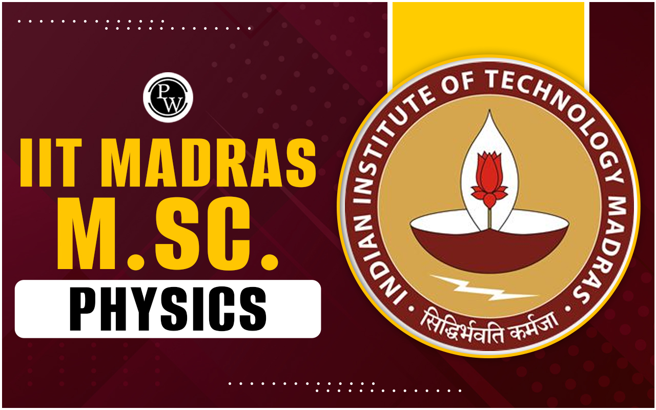 IIT Madras M.Sc. Physics