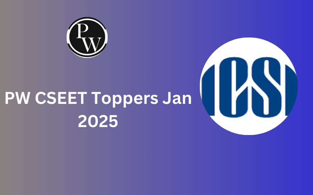PW CSEET Toppers Jan 2025