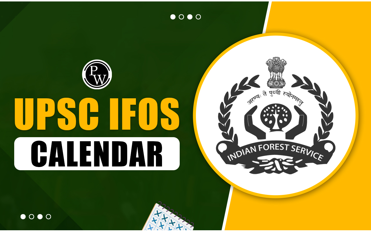 UPSC IFoS Calendar 2025 Out, Prelims and Mains Exam Dates