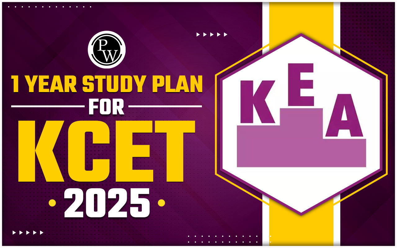 1 Year Study Plan For KCET 2025