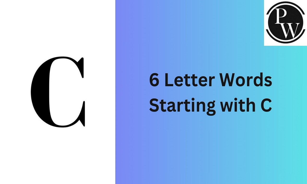 6 Letter Words Starting with C