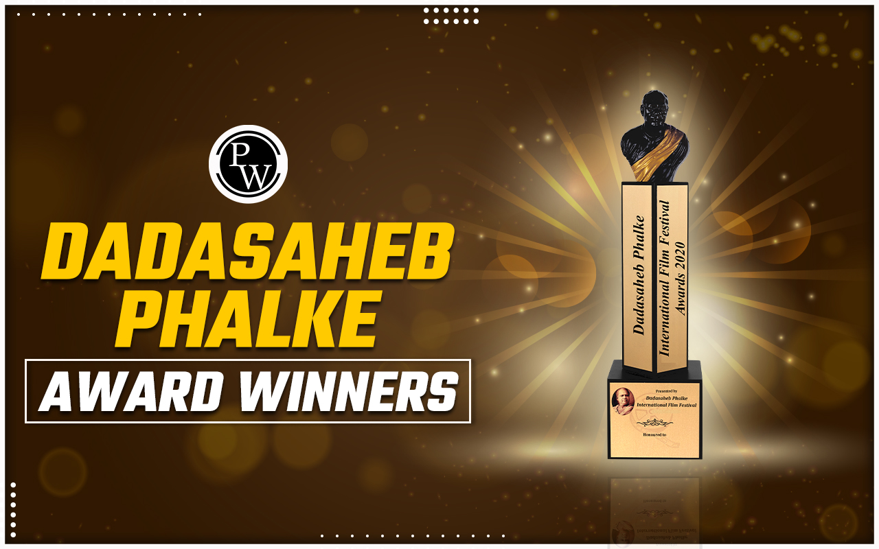 Dadasaheb Phalke Award Winners