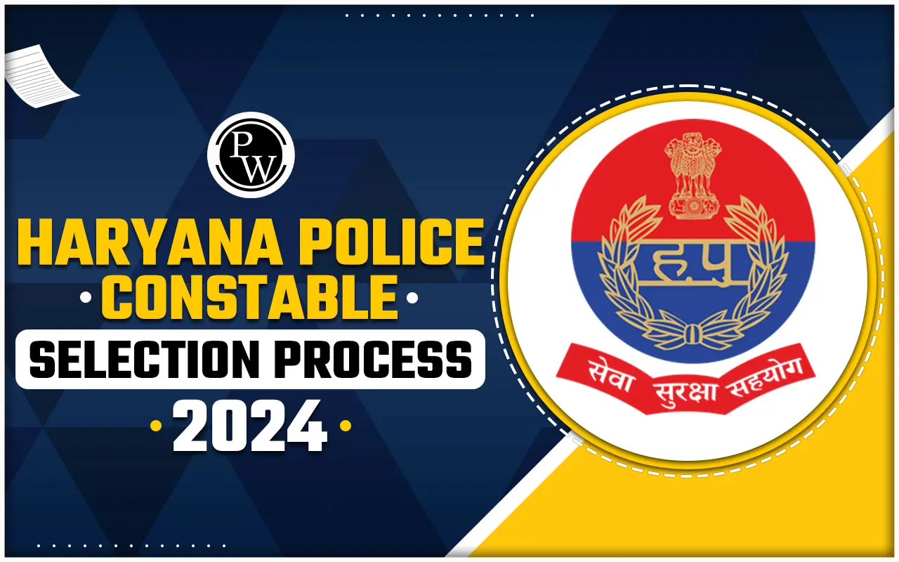 Haryana Police Constable Selection Process 2024