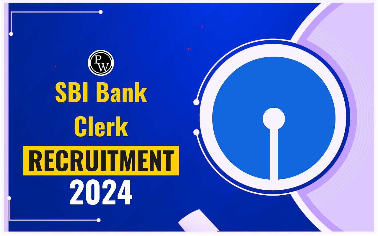 SBI Bank Clerk Recruitment 2024