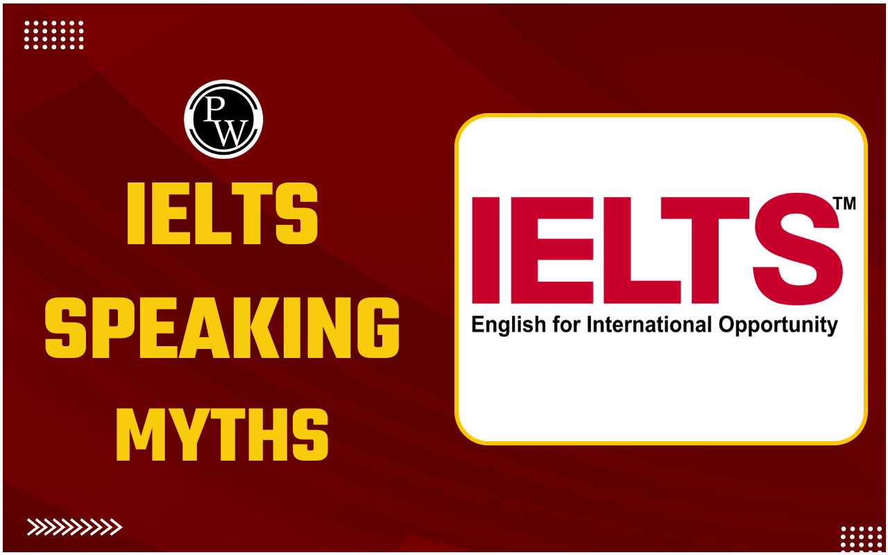 IELTS Speaking Myths,