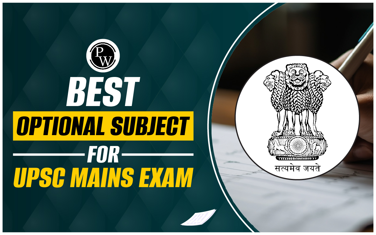 Best Optional Subject for UPSC Mains Exam