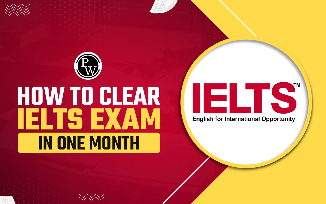 IELTS Exam in One Month
