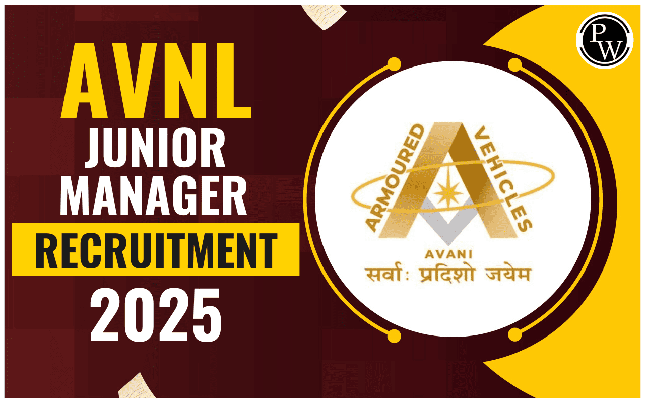 AVNL Junior Manager Recruitment 2025