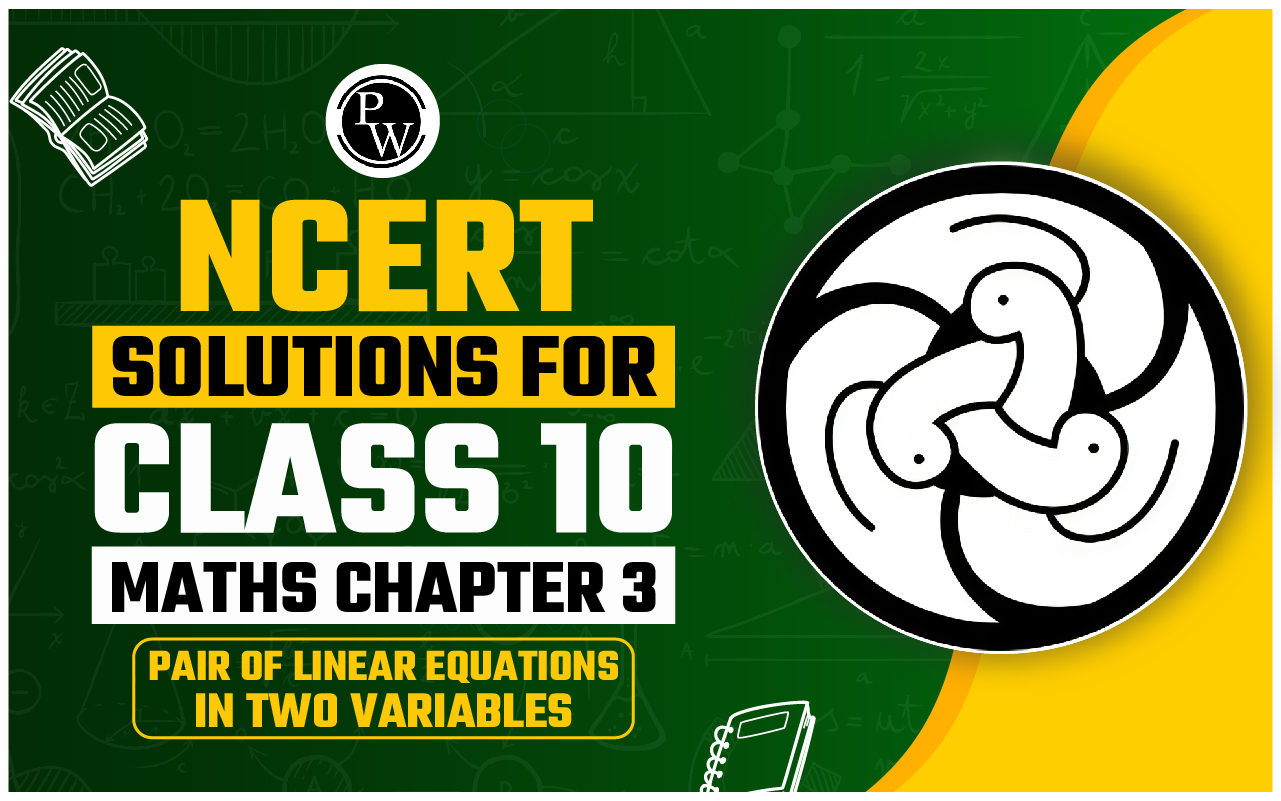 NCERT Solutions for Class 10 Maths Chapter 3
