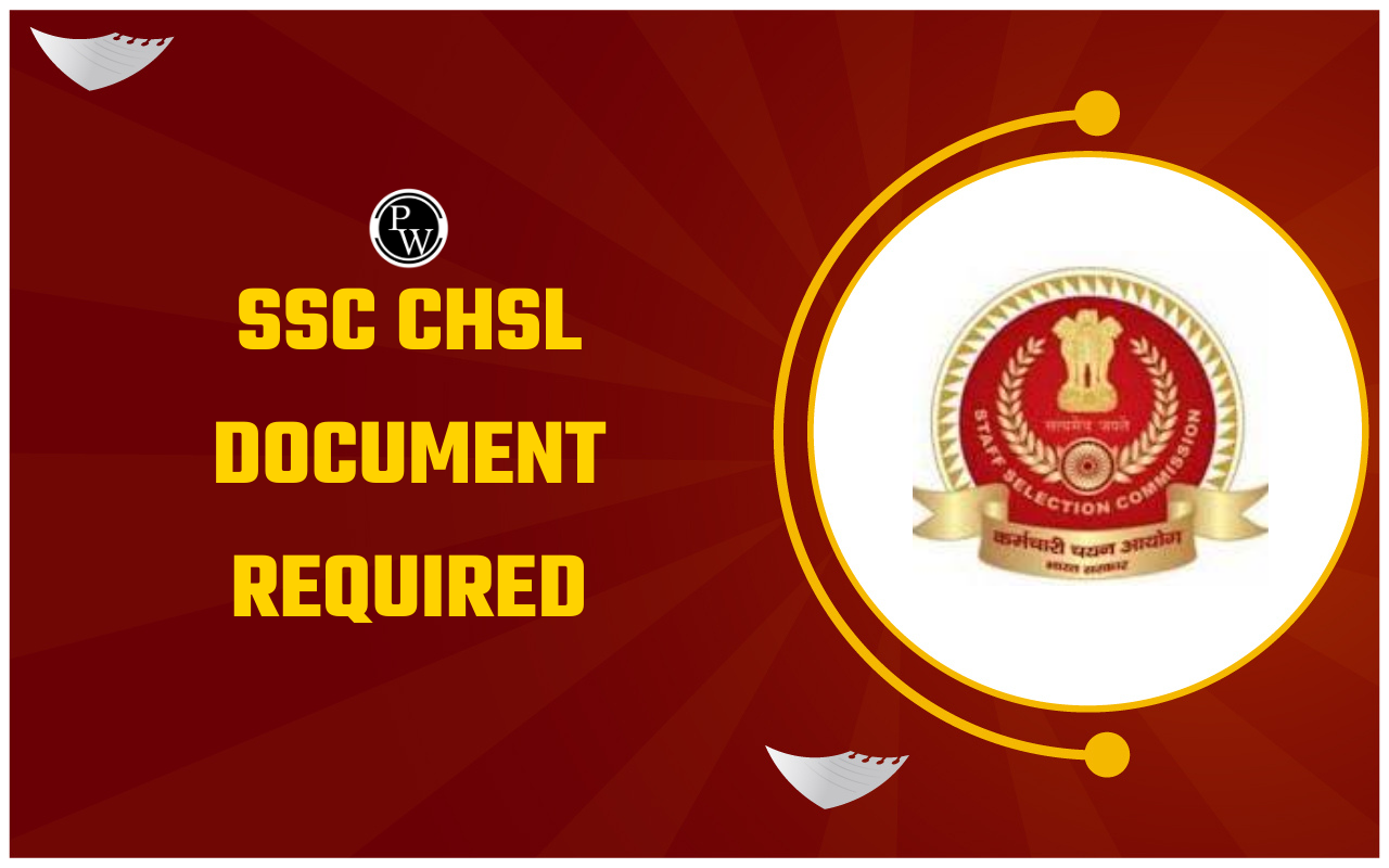 SSC CHSL Document Required 2024