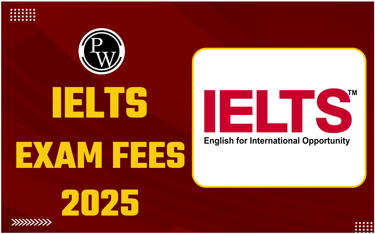 IELTS Exam Fees