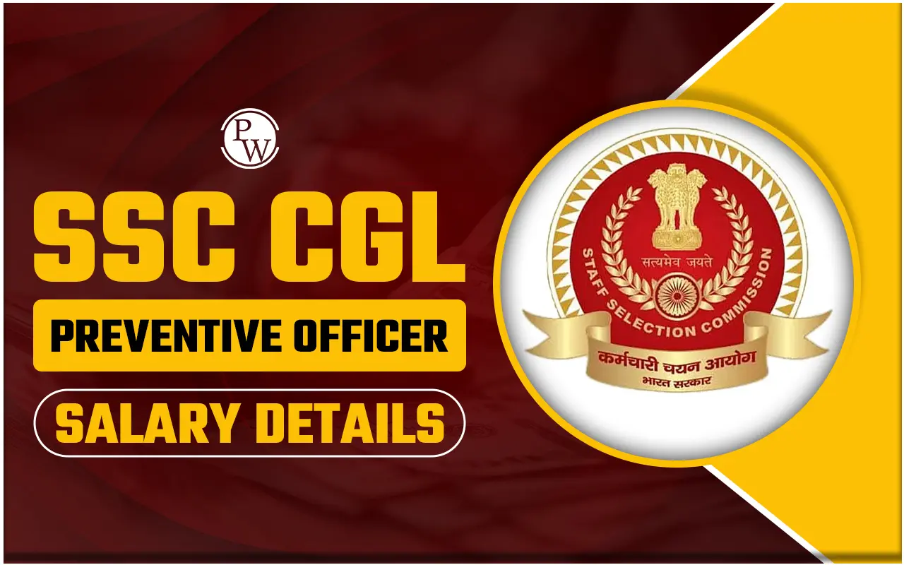 SSC CGL Preventive Officer Salary 2024