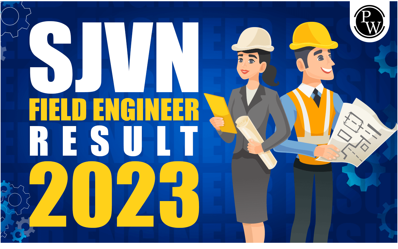 SJVN Field Engineer Result 2023, Download Merit List, Cut Off PDF
