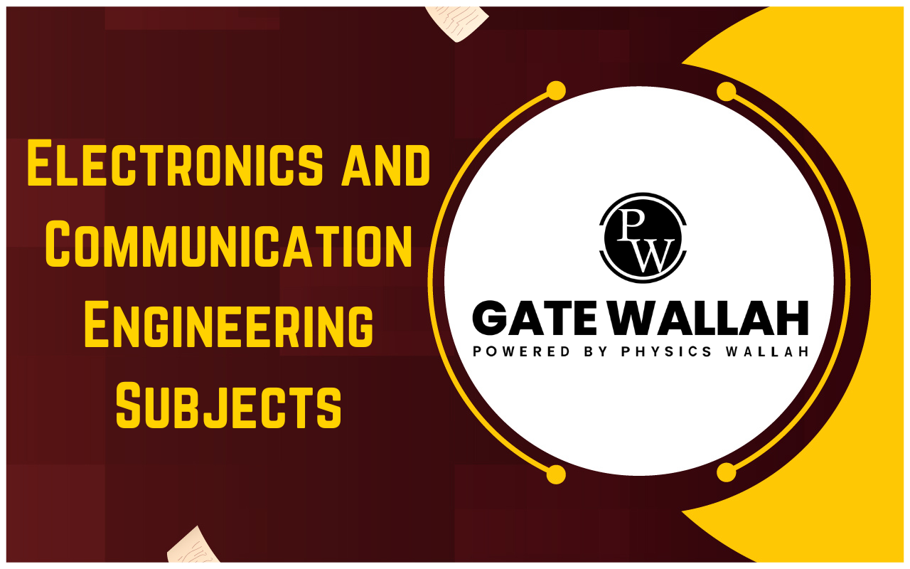 Electronics and Communication Engineering Subjects