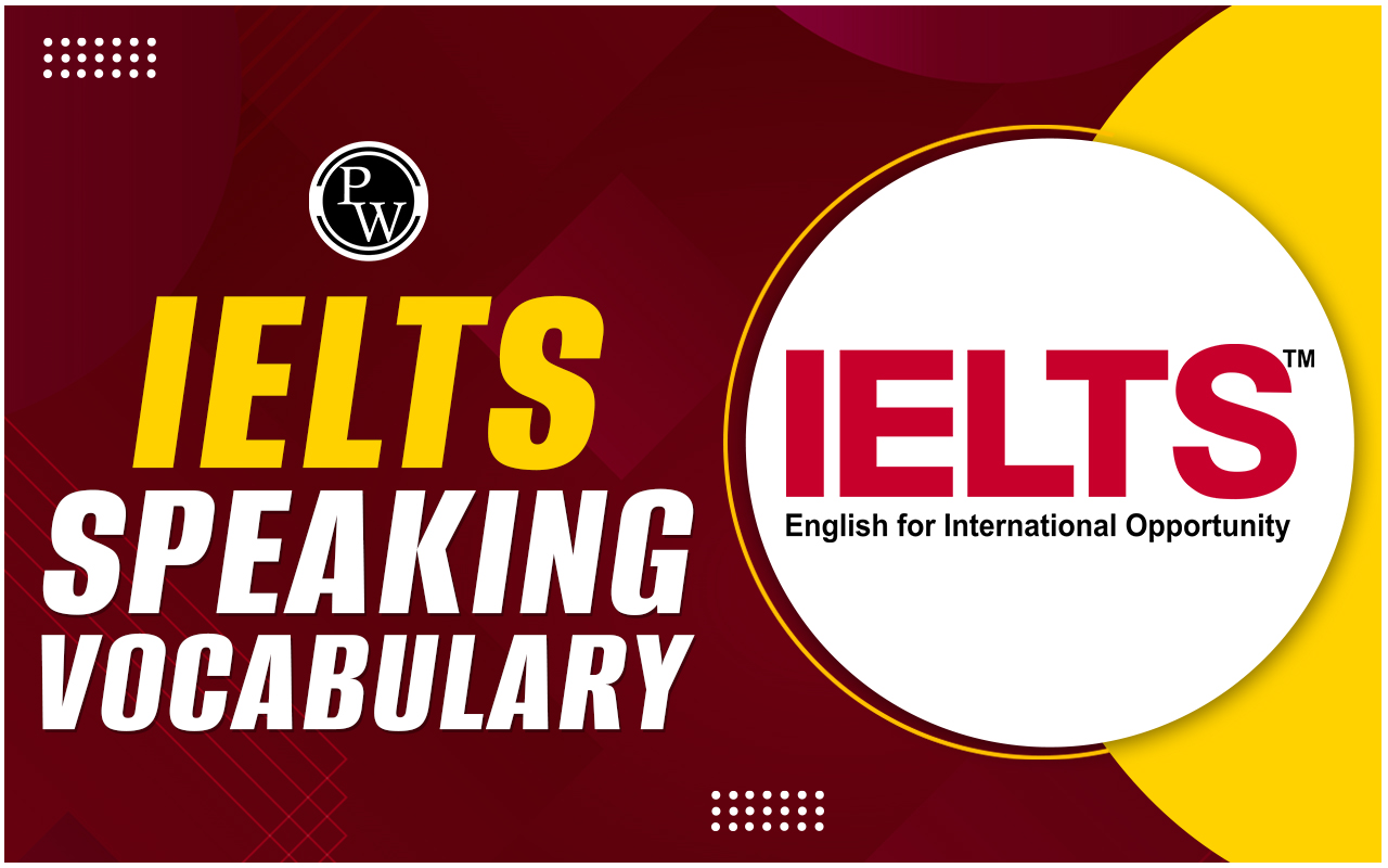 IELTS Speaking Vocabulary