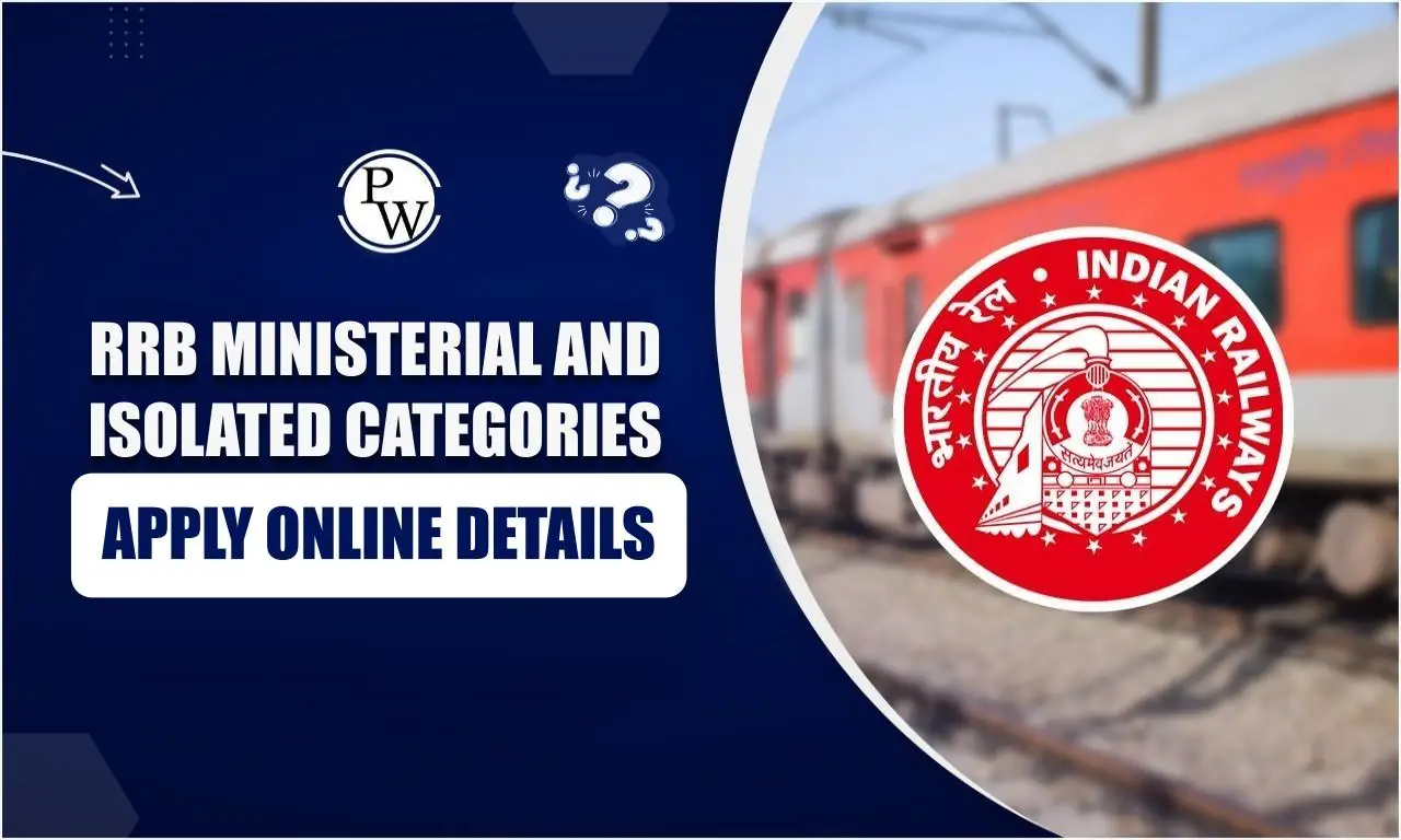 RRB Ministerial and Isolated Categories Apply Online 2025