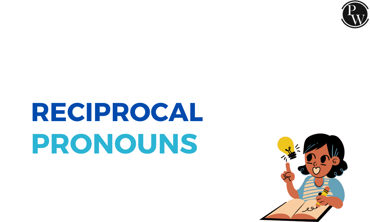 Reciprocal Pronouns - Definition, Examples And Worksheet
