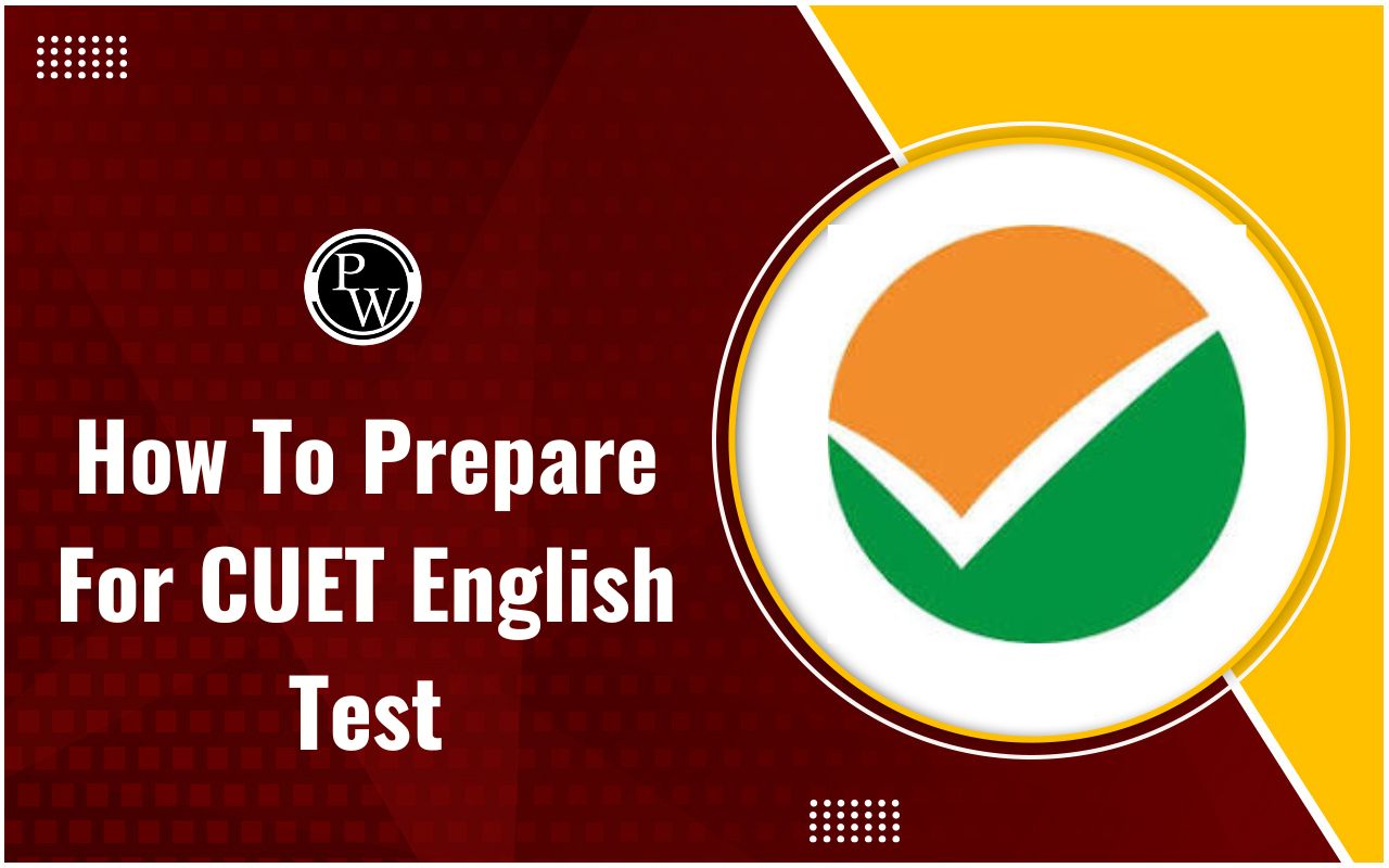 How To Prepare For CUET English Test