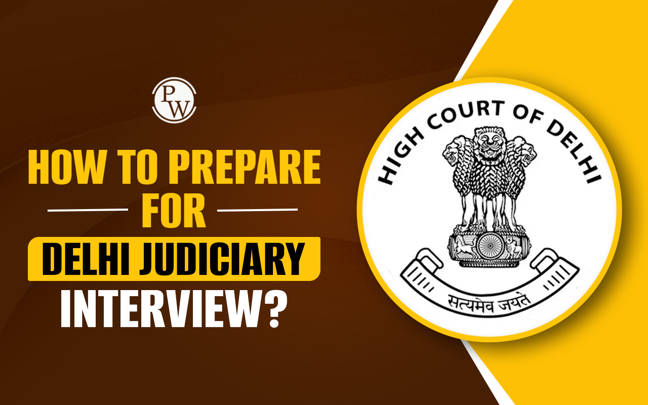 How to Prepare for Delhi Judiciary Interview